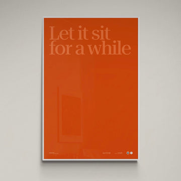POV Series: Let it sit for a while.